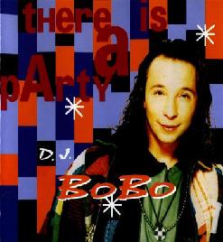 DJ. Bobo - There Is A Party (1994)