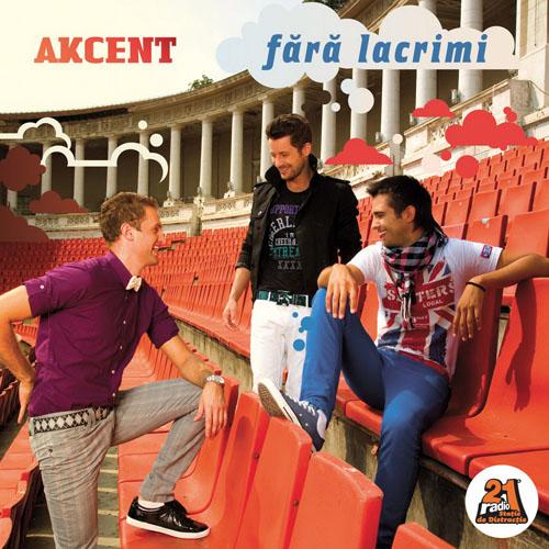 Akcent - Fara Lacrimi (2008)