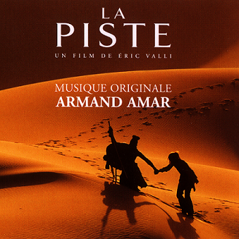 Armand Amar - La Piste (2006)