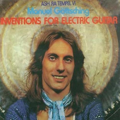 Ash Ra Tempel - Manuel Göttsching - Inventions For Electric Guitar (1975)