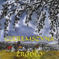гурт Черемшина (Czeremszyna) - Zrodlo (1998)