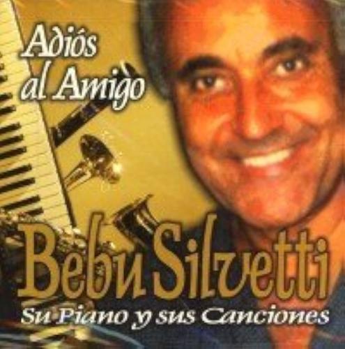 Bebu Silvetti - Adiós al amigo (2003)