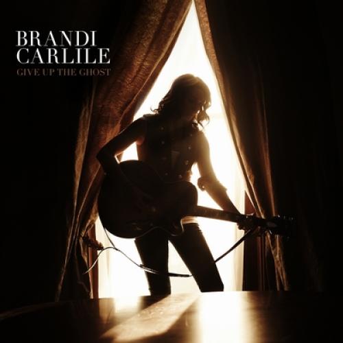 Brandi Carlile - Give Up the Ghost (2009)