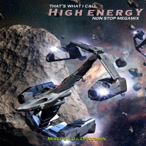 DJ Discoman - Thats What I Call High Energy (2007)