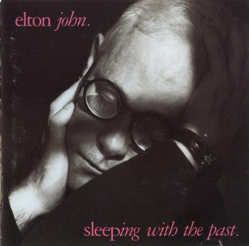 Elton John - Sleeping With The Past (1989)