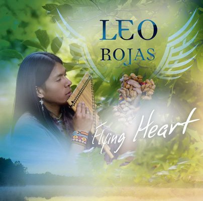 Leo Rojas - Flying Heart (2012)