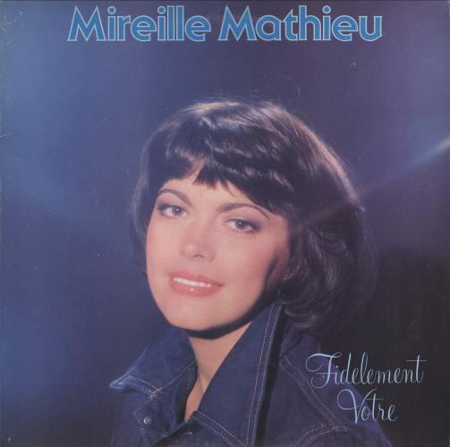Mireille Mathieu - Fidèlement Votre (1978)