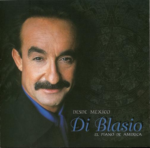 Raul Di Blasio - Desde México (1998)