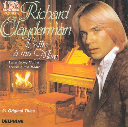 Richard Clayderman - Lettre A Ma Mere (1983)