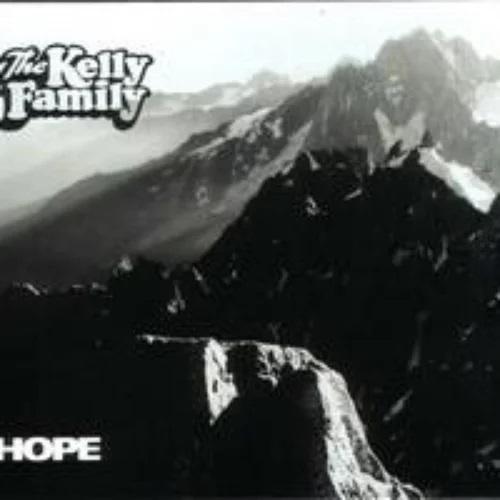 The Kelly Family - Hope (2005)
