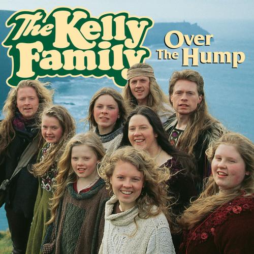 The Kelly Family - Over The Hump (1994)