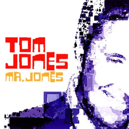 Tom Jones - mr. jones (2002)