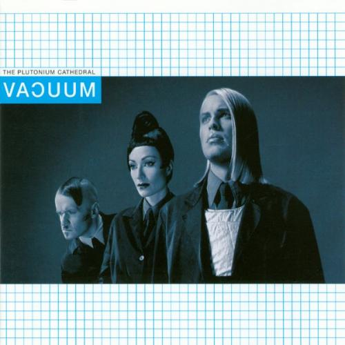 Vacuum - The Plutonium Cathedral (1997)