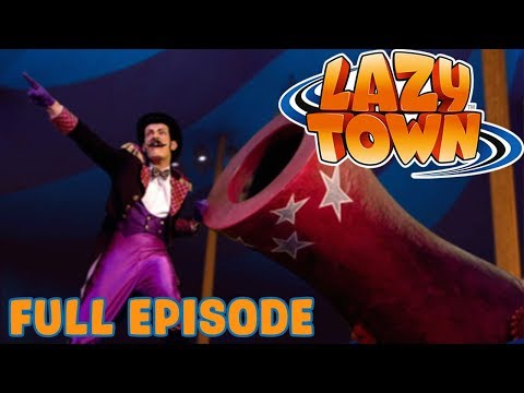Лентяево - 45. The LazyTown Circus