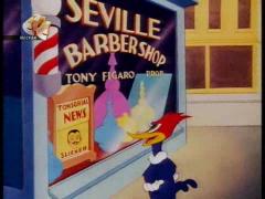 Вуди Вудпекер - Севильский цирульник